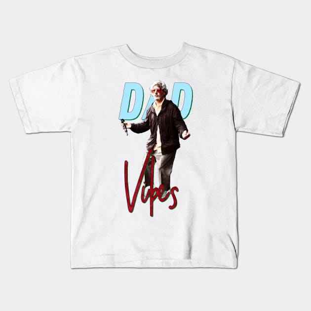 Dad Vibes Bootleg Kids T-Shirt by JAGOSTU